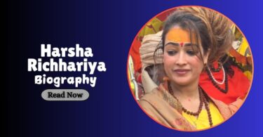 Harsha Richhariya Biography